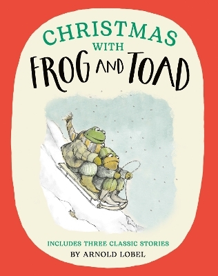 Christmas with Frog and Toad - Arnold Lobel