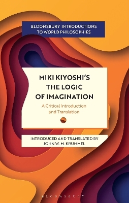 Miki Kiyoshi's The Logic of Imagination - Kiyoshi Miki