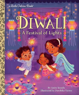 Diwali: A Festival of Lights - Anita Yasuda, Darshika Varma