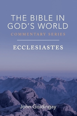 Ecclesiastes - John Goldingay