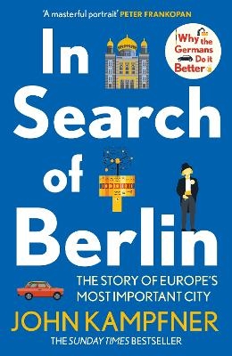 In Search Of Berlin - John Kampfner