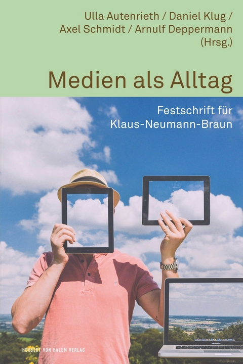 Medien als Alltag - 