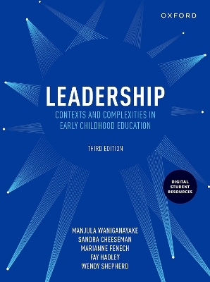 Leadership - Manjula Waniganayake, Sandra Cheeseman, Marianne Fenech, Fay Hadley, Wendy Shepherd