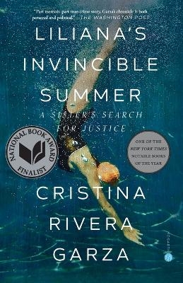Liliana's Invincible Summer (Pulitzer Prize winner) - Cristina Rivera Garza