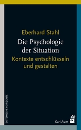 Die Psychologie der Situation - Eberhard Stahl
