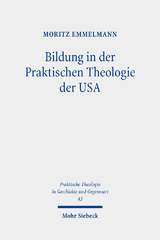 Bildung in der Praktischen Theologie der USA - Moritz Emmelmann