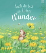 Auch du bist ein kleines Wunder - Jane Chapman