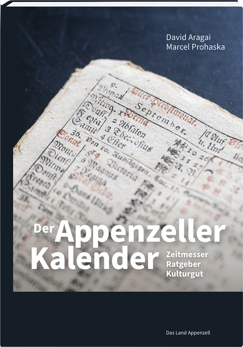 Der Appenzeller Kalender - David Aragai, Marcel Prohaska