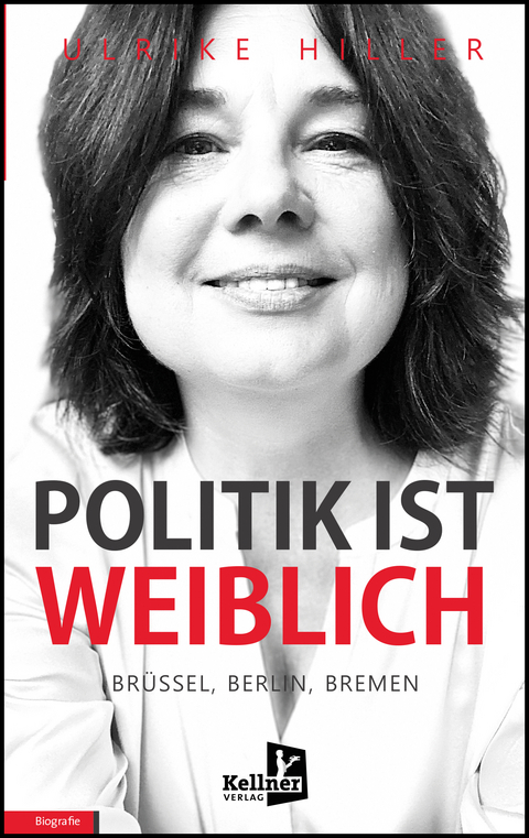 Politik ist weiblich - Ulrike Hiller