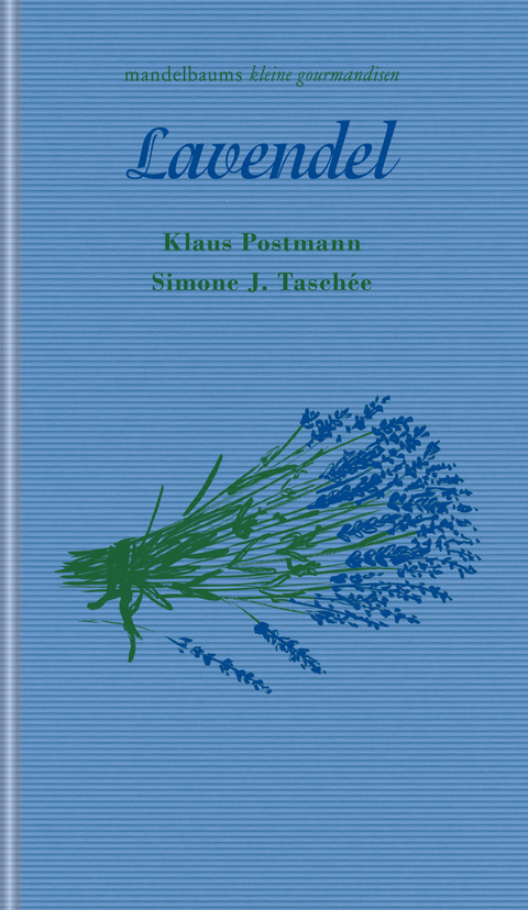 Lavendel - Klaus Postmann, Simone J. Taschée