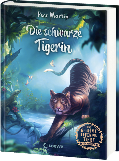 Das geheime Leben der Tiere (Dschungel) - Die schwarze Tigerin - Peer Martin