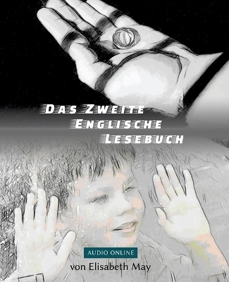 Lerne Englisch mit sarkastischen Krimi-Groteske - Das Zweite Englische Lesebuch - Elisabeth May