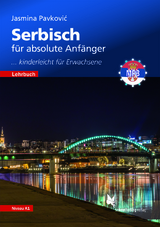 Serbisch für absolute Anfänger - Jasmina Pavkovic