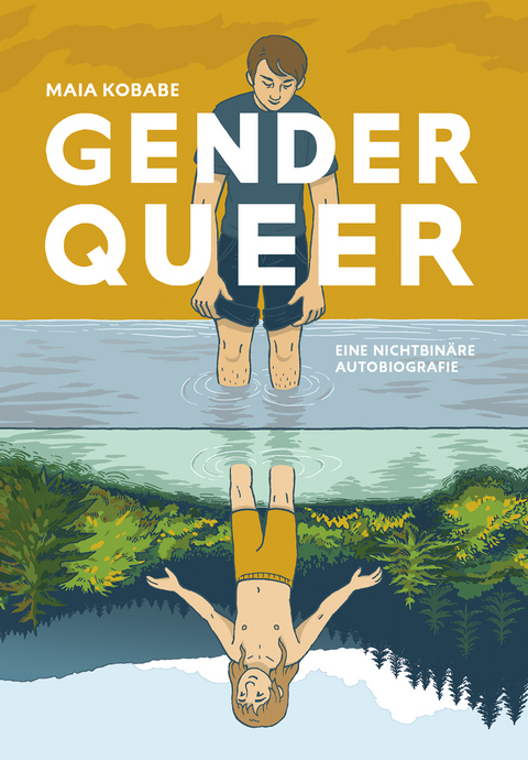 Genderqueer – Eine nichtbinäre Autobiografie - Maia Kobabe