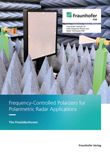 Frequency-Controlled Polarizers for Polarimetric Radar Applications - Tim Freialdenhoven