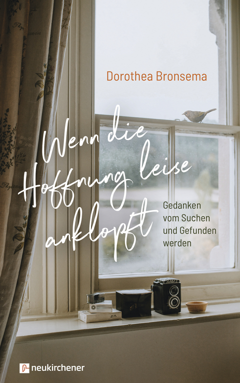 Wenn die Hoffnung leise anklopft - Dorothea Bronsema