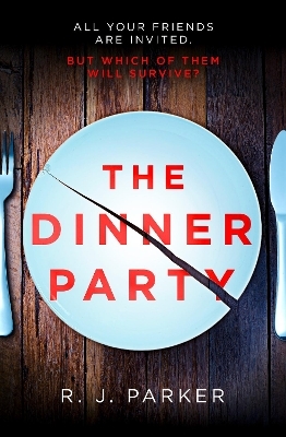 The Dinner Party - R. J. Parker