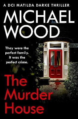 The Murder House - Michael Wood