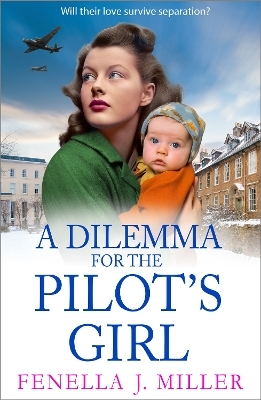 A Dilemma for the Pilot's Girl -  Fenella J Miller