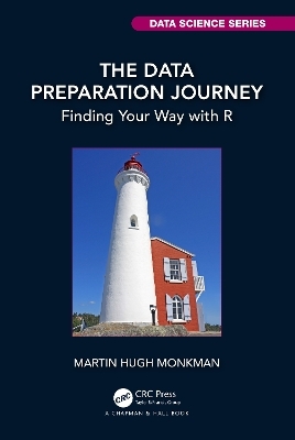 The Data Preparation Journey - Martin Hugh Monkman
