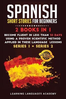 Spanish Short Stories for Intermediate - Learning Spanish Academy