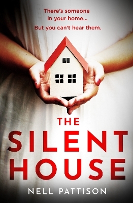 The Silent House - Nell Pattison