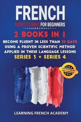 French Short Stories For Beginners - Learning French Academy