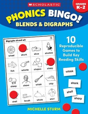 Phonics Bingo: Blends & Digraphs - Michelle Sturm