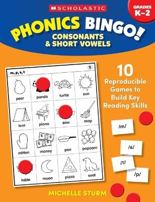 Phonics Bingo: Consonants & Short Vowels - Michelle Sturm