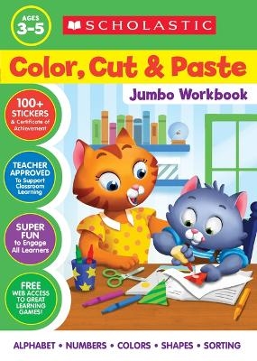 Color, Cut & Paste Jumbo Workbook -  Scholastic