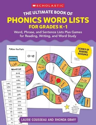 The Ultimate Book of Phonics Word Lists: Grades K-1 - Laurie Cousseau, Rhonda Graff