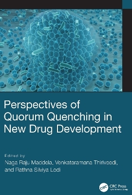 Perspectives of Quorum Quenching in New Drug Development - 