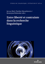 Entre liberté et contrainte dans la recherche linguistique - 