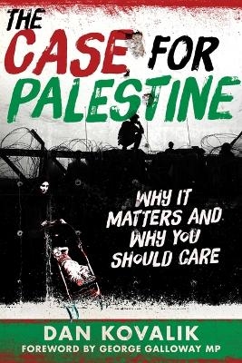 The Case for Palestine - Dan Kovalik