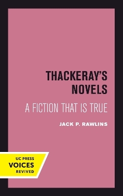 Thackeray's Novels - Jack P. Rawlins