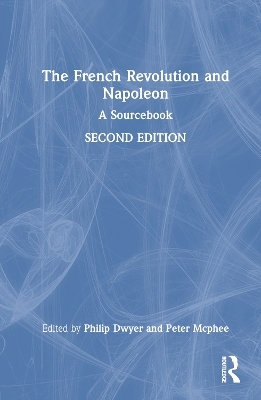 The French Revolution and Napoleon - 