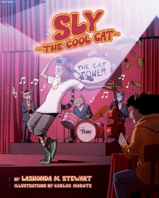 Sly The Cool Cat - Lashonda M Stewart
