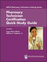 Pharmacy Technician Certification Quick-Study Guide - Marks, Susan; Hopkins, William