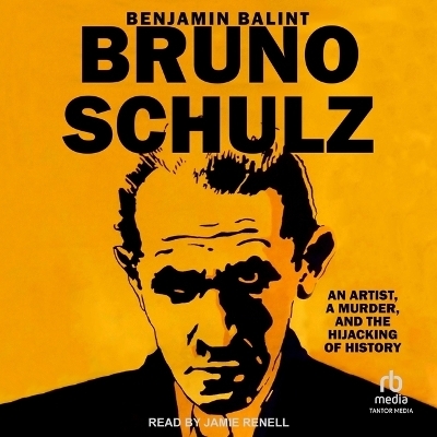 Bruno Schulz - Benjamin Balint