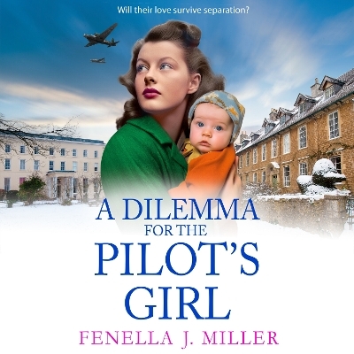 A Dilemma for the Pilot's Girl -  Fenella J Miller