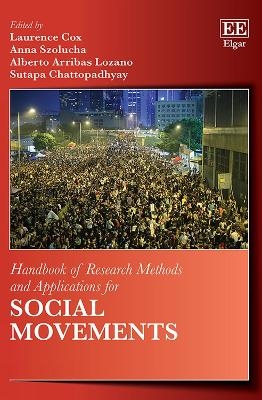Handbook of Research Methods and Applications for Social Movements - 