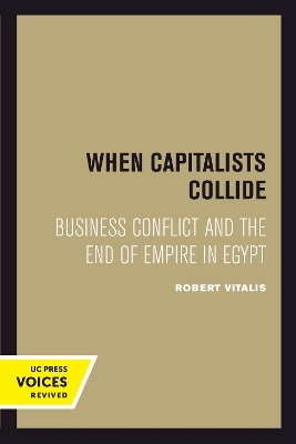 When Capitalists Collide - Robert Vitalis
