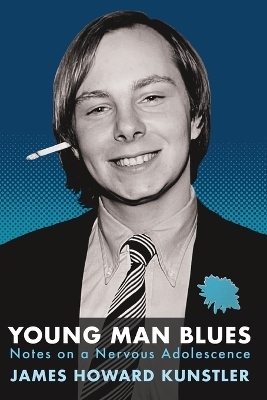 Young Man Blues - James Howard Kunstler