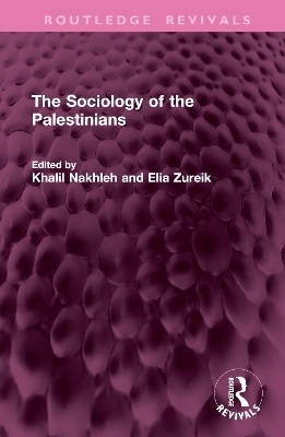 The Sociology of the Palestinians - 