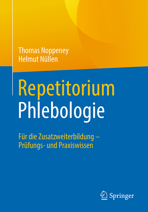 Repetitorium Phlebologie - Thomas Noppeney, Helmut Nüllen