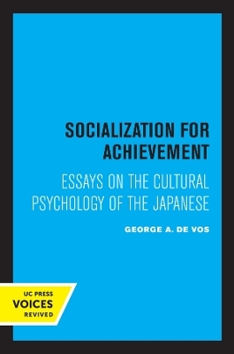 Socialization for Achievement - George A. De Vos
