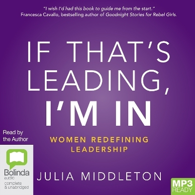 If That's Leading, I'm In - Julia Middleton
