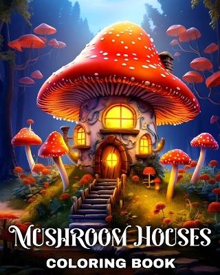 Mushroom Houses Coloring Book - Regina Peay