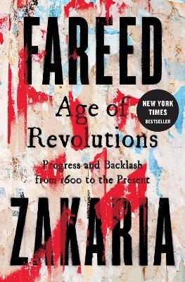 Age of Revolutions - Fareed Zakaria