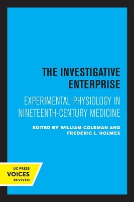 The Investigative Enterprise - William Coleman, Frederic L. Holmes